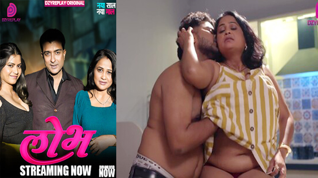 Lobh 2026 – Ep 5 Hindi Viral Web Series – Dzyreplay - Auntymaza